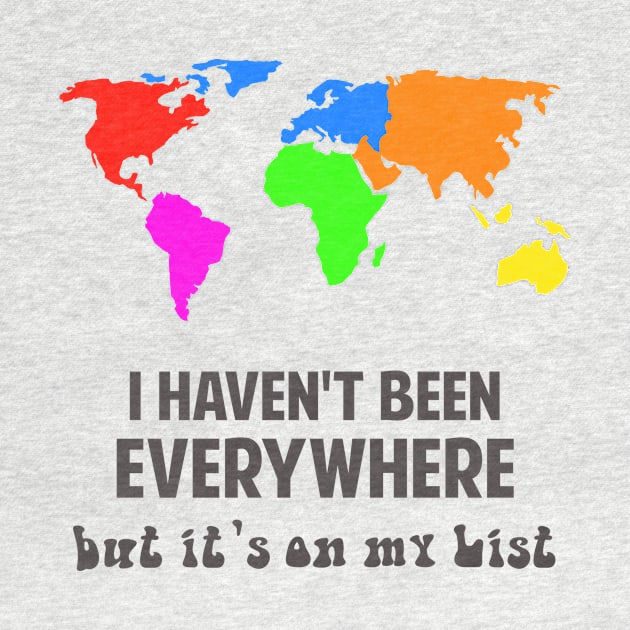 I haven't been everywhere, but its on my list - Travel lover World Map by MADesigns